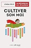 Cultiver son moi by 