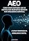 Livro AEO - A Nova Fronteira da Visibilidade Digital: Como Criar Conteúdo que se Destaca nas Respostas Geradas por Inteligência Artificial