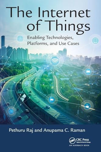 The Internet of Things: Enabling Technologies, Platforms, and Use Cases