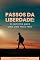 Livro Passos da Liberdade:: O caminho para uma vida mais feliz