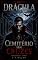 Livro CEMITÉRIO SEM CRUZES (DRÁCULA Livro 7)
