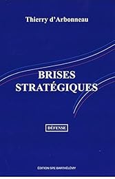 Brises stratégiques