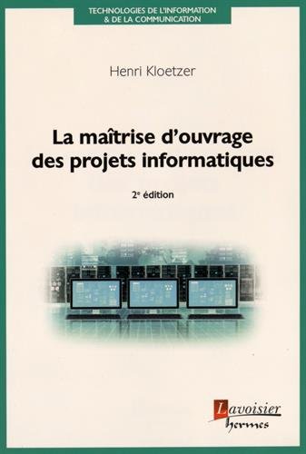 La  maîtrise d'ouvrage des projets informatiques
