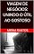 Livro VIAGEM DE NEGÓCIOS: UNINDO O ÚTIL AO GOSTOSO (NOITES QUENTES E ÚMIDAS: VINTE CONTOS PARA LER NA CAMA)