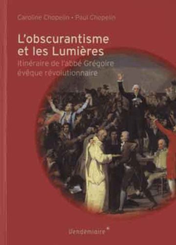 L' obscurantisme et les Lumières