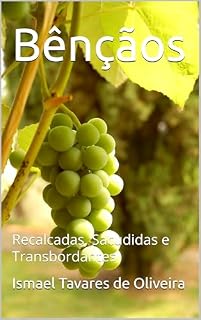 Livro Bênçãos: Recalcadas, Sacudidas e Transbordantes
