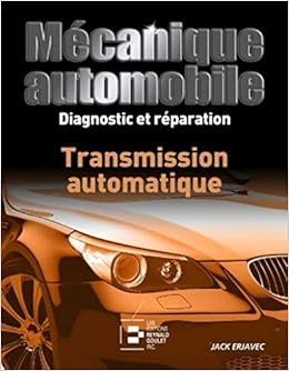 Amazon Fr Mecanique Automobile Diagnostic Et Reparation Transmission Automatique Erjavec Jack Livres