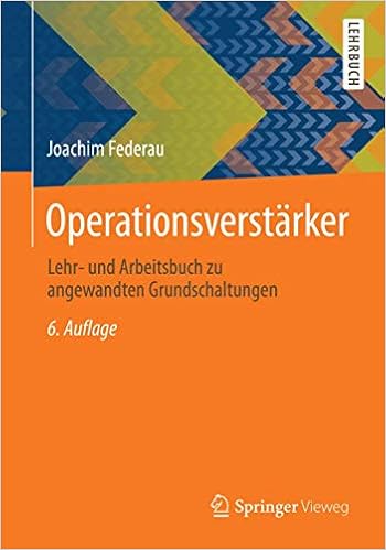 Operationsverstarker Lehr Und Arbeitsbuch Zu Angewandten Grundschaltungen Amazon De Federau Joachim Bucher