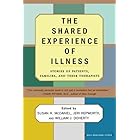 The Shared Experience Of Illness: Stories of Patients, Families, and Their Therapists