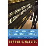 A Random Walk Down Wall Street: The Time-Tested Strategy for Successful Investing