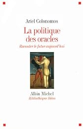 La  politique des oracles