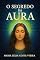 Livro O Segredo da Aura