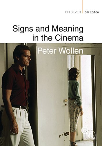 Signs and Meaning in the Cinema (BFI Silver) by Peter Wollen