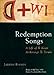 Redemption Songs: A Life of TE Kooti Arikirangi TE Turuki by Judith Binney