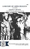 A History of Greek Religion, Second Edition by Martin P. Nilsson