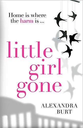 Little Girl Gone: The can’t-put-it-down psychological thriller