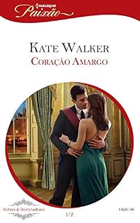 Livro Coração Amargo (Harlequin Jessica Especial Livro 346)