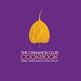 The Cinnamon Club Cookbook by Vivek Singh, Iqbal Wahhab