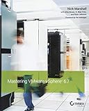 Mastering VMware vSphere 6.7 Mastering VMware vSphere 6.7