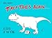 T-Rex Tries Again: Return of the King by Hugh Murphy