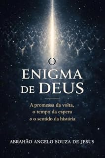 Livro O ENIGMA DE DEUS: A promessa da volta, o tempo da espera e o sentido da história