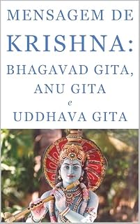 Livro Mensagem de Krishna: Bhagavad Gita, Anu Gita e Uddhava Gita
