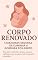 Livro Corpo Renovado: 5 Maneiras Seguras de Eliminar a Gordura Pós-Parto