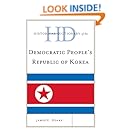 Historical Dictionary of Democratic People's Republic of Korea (Historical Dictionaries of Asia, Oceania, and the Middle East)
