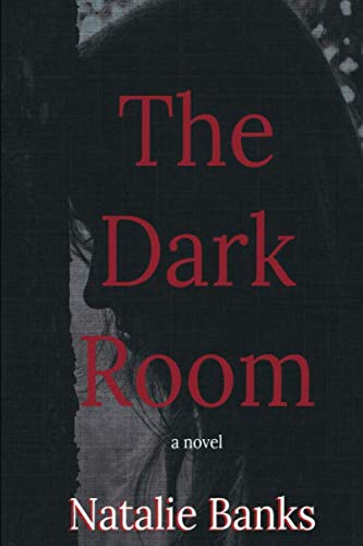 The Dark Room by Natalie Banks