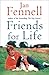 Friends for Life: The Heart-warming Life Story of One Underdog Who Came Out on Top by 