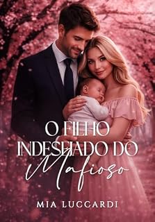 Livro O filho Indesejado do Mafioso: Família Vitale