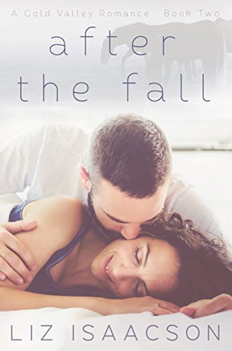 After the Fall (Gold Valley Romance Book 2)