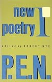 New Poetry I, P. E. N., Nye, Robert, 0704325659