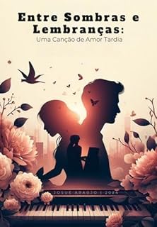 Livro Entre Sombras E Lembranças