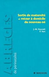 Sortie de maternité et retour à domicile du nouveau-né