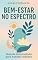 Livro Bem-Estar no Espectro: Guia de Autocuidado para Autistas Adultos