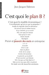 C'est quoi le plan B ?