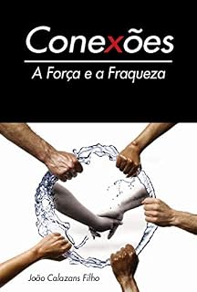 Livro Conexões- A força e a fraqueza