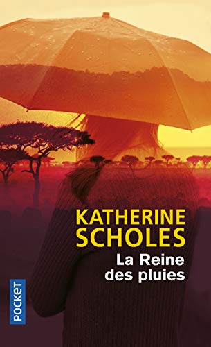 La reine des pluies by Katherine Scholes