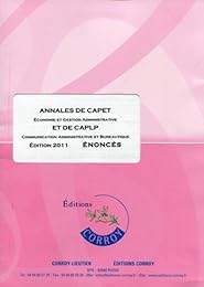 Annales de CAPET, économie et gestion administrative et de CAPLP, communication administrative et bureautique
