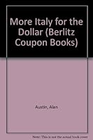 More Italy for the Dollar 2831503965 Book Cover