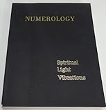 Numerology - Spiritual Light Vibrations, Jeanne, 0961787708
