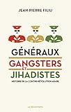 Généraux, gangsters et jihadistes (Cahiers libres) (French Edition) by 