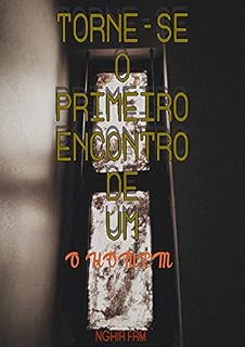 Livro Torne-se O Primeiro Encontro De Um (Livro 1) - O Homem