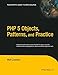 PHP 5 Objects, Patterns, and Practice by Matt Zandstra