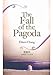 The Fall of the Pagoda by 