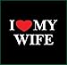 I Love My Wife Adult T-Shirt (Large, Black)