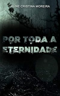 Livro Por Toda a Eternidade