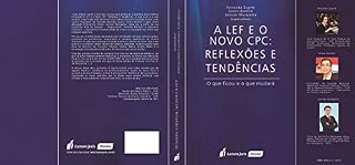 Livro A LEF e o Novo CPC: Reflexões e Tendências: O que ficou e o que mudará