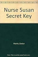 Nurse Susan Secret Key 0803485263 Book Cover